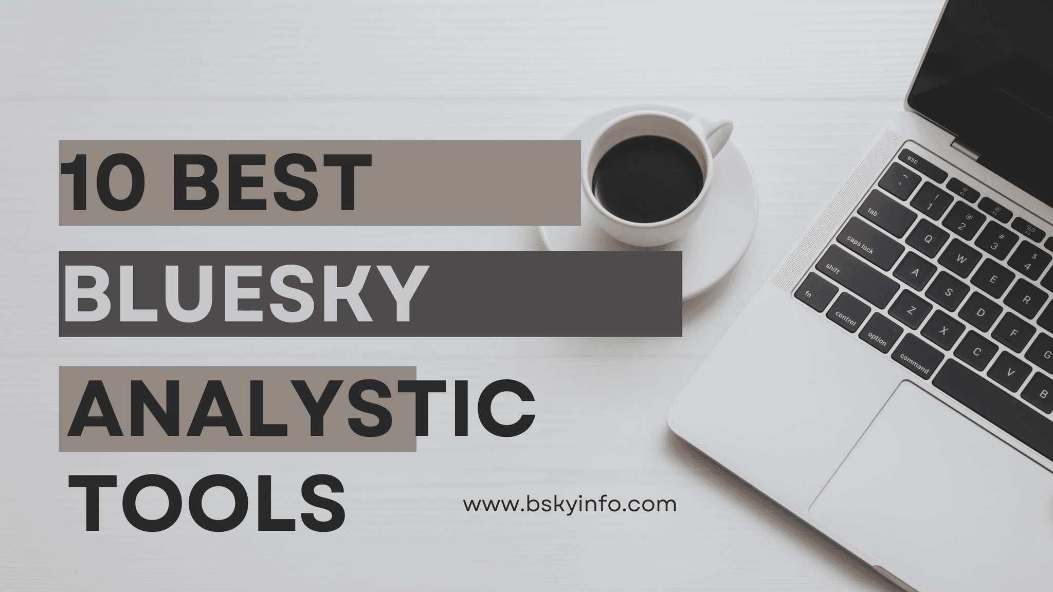 10 Best BlueSky Analytics Tools