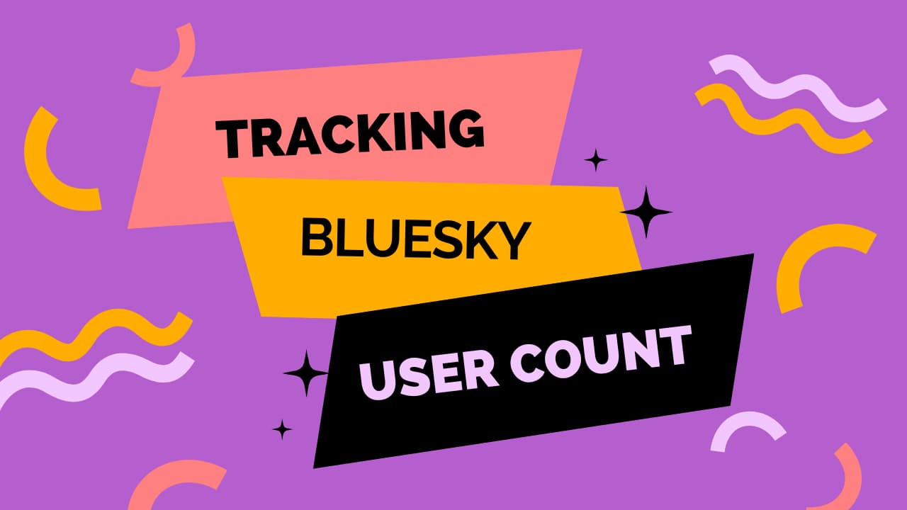 Tracking Bluesky Users Count & Total User Growth in 2025